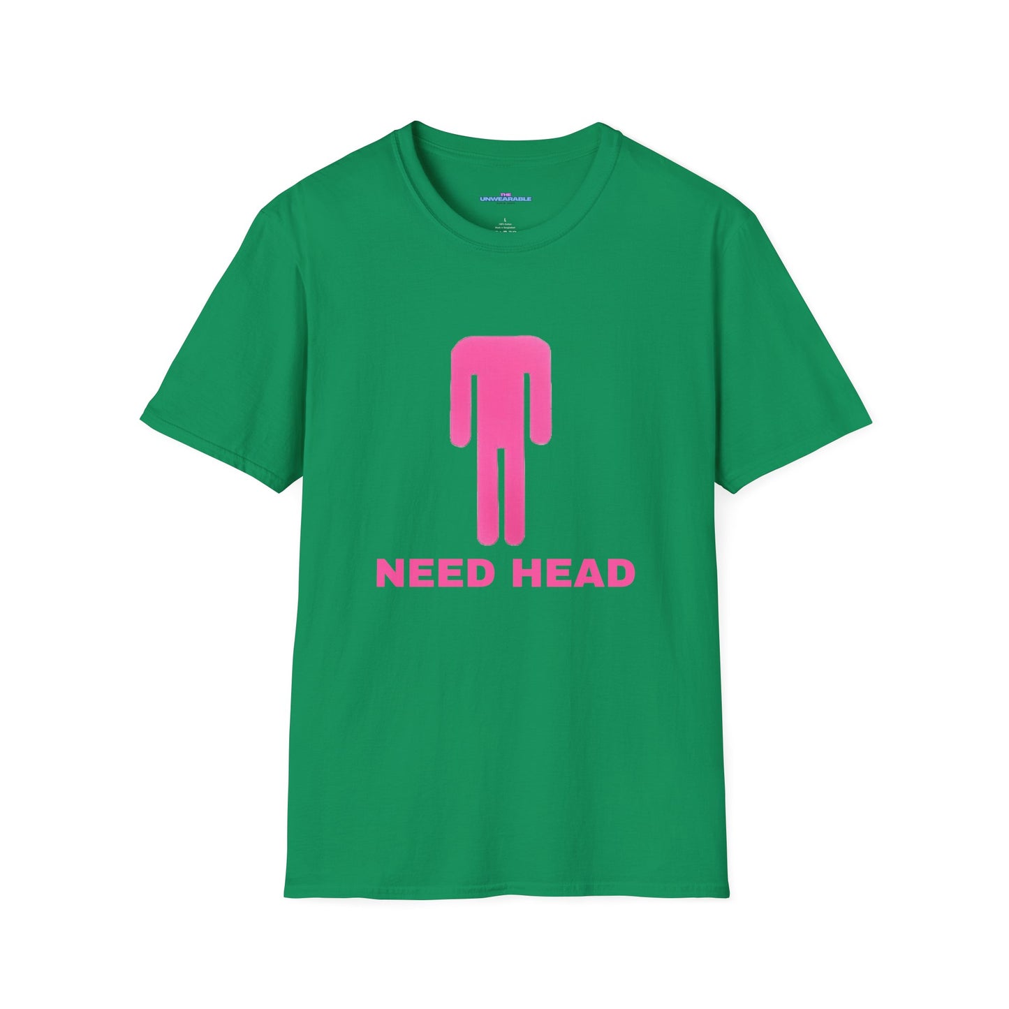 Need Head T-Shirt